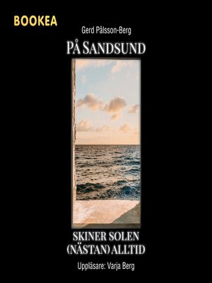 cover image of På Sandsund skiner solen (nästan) alltid